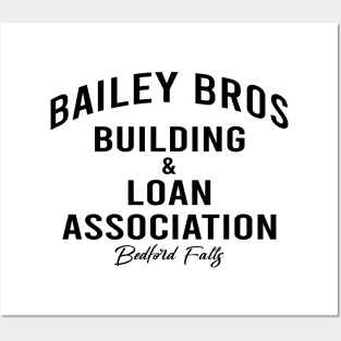 Bailey Brothers Building and Loan - White text Posters and Art